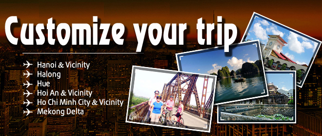 Customize your trip to Vietnam